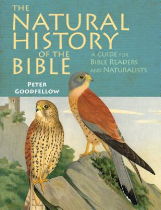 Kniha Natural History of the Bible PETER GOODFELLOW