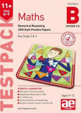 Kniha 11+ Maths Year 5-7 Testpack B Papers 5-8 Stephen Curran