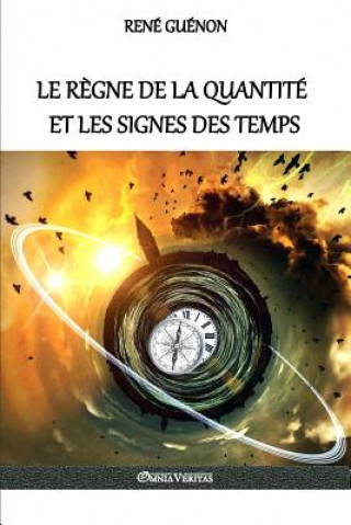 Книга regne de la quantite et les signes des temps Rene Guenon