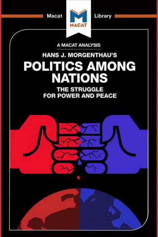 Kniha Analysis of Hans J. Morgenthau's Politics Among Nations Ramon Pacheco Pardo