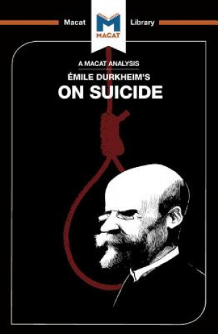 Knjiga Analysis of Emile Durkheim's On Suicide Robert Easthope