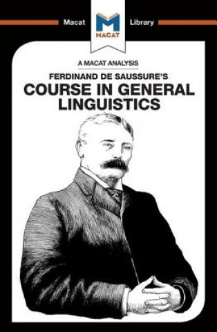 Kniha Analysis of Ferdinand de Saussure's Course in General Linguistics Laura E.B. Key