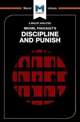 Kniha Analysis of Michel Foucault's Discipline and Punish Meghan Kallman