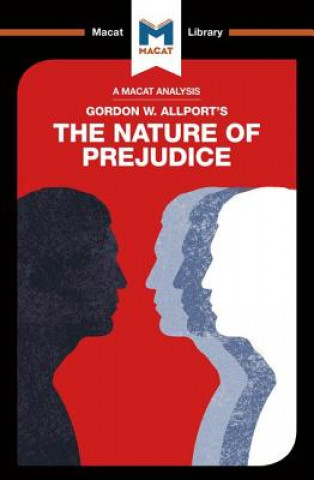 Book Analysis of Gordon W. Allport's The Nature of Prejudice Alexander O'Connor