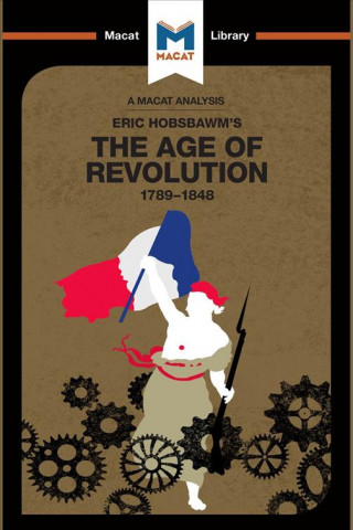Carte Analysis of Eric Hobsbawm's The Age Of Revolution Tom Stammers