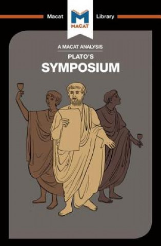Book Analysis of Plato's Symposium Richard Ellis