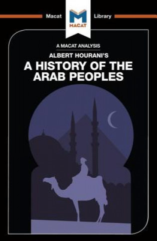 Kniha Analysis of Albert Hourani's A History of the Arab Peoples J. A. O. C. Brown
