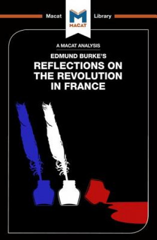 Carte Analysis of Edmund Burke's Reflections on the Revolution in France Riley Quinn