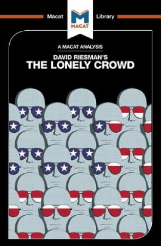 Könyv Analysis of David Riesman's The Lonely Crowd Jarrod Homer