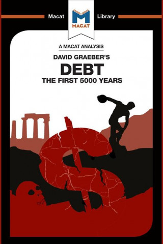 Könyv Analysis of David Graeber's Debt Sulaiman Hakemy