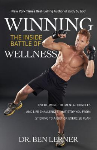 Книга Winning the Inside Battle of Wellness Dr Ben Lerner