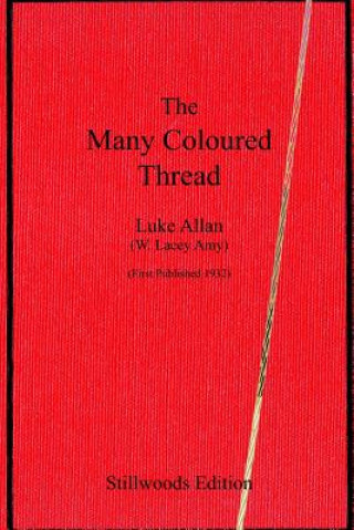 Книга Many Coloured Thread LUKE ALLAN