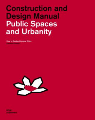 Kniha Public Spaces and Urbanity Karsten Palsson