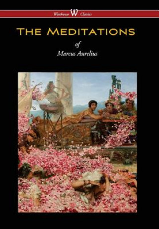 Livre Meditations of Marcus Aurelius (Wisehouse Classics Edition) Marcus Aurelius