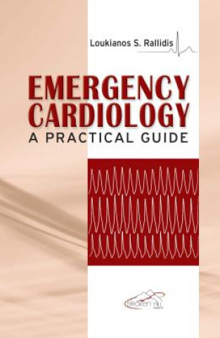 Kniha Emergency Cardiology Loukianos S Rallidis