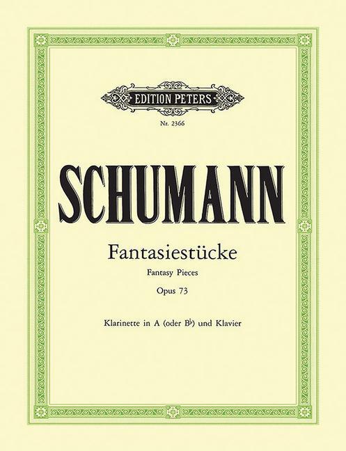 Livre 3 FANTASY PIECES FOR CLARINET OP 73 ROBERT SCHUMANN