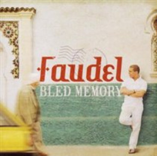 Zvok Bled Memory Faudel