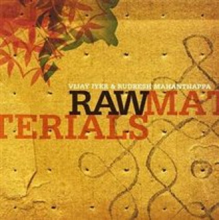 Áudio Raw Materials Vijay & Mahanthappa Iyer
