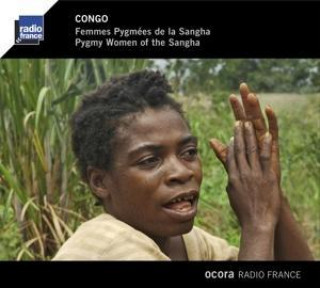 Audio Congo-Femmes Pygmees De La Sangha Various