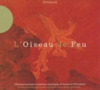 Zvok L'Oiseau De Feu Kurdjian/Chemirani/Tabar
