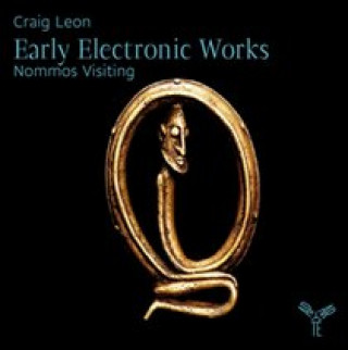 Audio Early Electronic Works Leon Craig