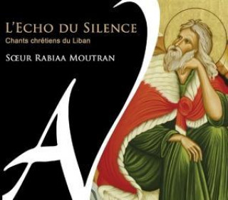 Zvok L'Echo Du Silence Soeur Rabiaa Moutran