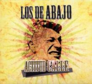 Zvok Actitud Calle Los De Abajo