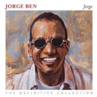Audio Jorge-The Definite Collection Jorge Ben