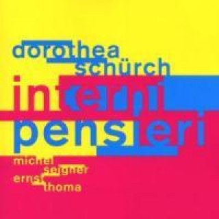 Zvok Interni Pensieri Schuerch/Seigner/Thoma