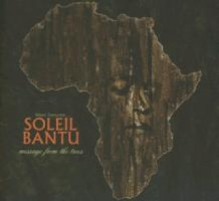 Zvok Message From The Trees Biboul Soleil Bantu/Darouiche