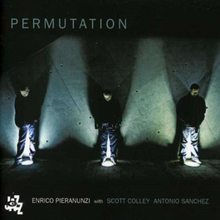 Zvok Permutation Pieranunzi/Colley/Sanchez