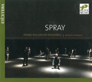 Zvok Spray Politano/Prime Recorder Ensemble