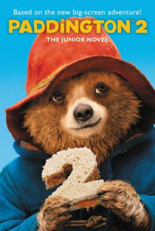 Könyv Paddington 2: The Junior Novel Annie Wilson