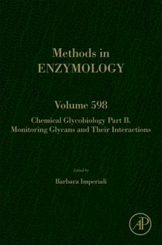 Könyv Chemical Glycobiology: Monitoring Glycans and Their Interactions Barbara Imperiali