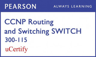 Kniha CCNP R&S SWITCH 300-115 Pearson uCertify Course Student Access Card David Hucaby