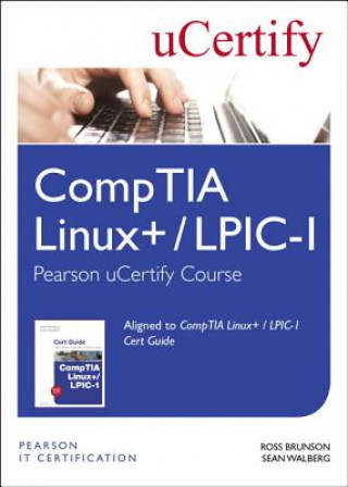 Carte CompTIA Linux+ / LPIC-1 Pearson uCertify Course Student Access Card Ross Brunson