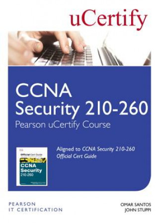 Carte CCNA Security 210-260 Pearson uCertify Course Student Access Card Omar Santos