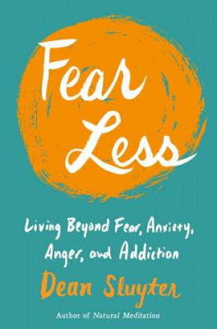 Книга Fear Less Dean Sluyter