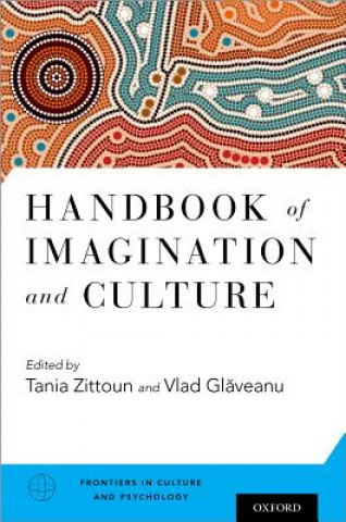 Kniha Handbook of Imagination and Culture Tania Zittoun