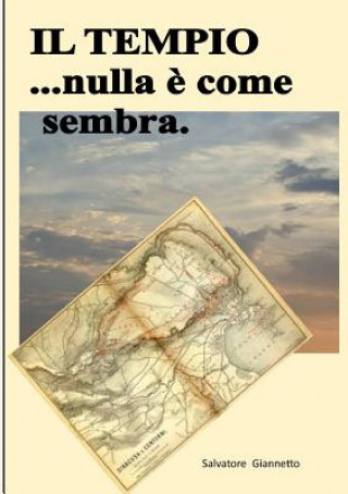 Knjiga IL TEMPIO ...nulla e come sembra Salvatore Giannetto