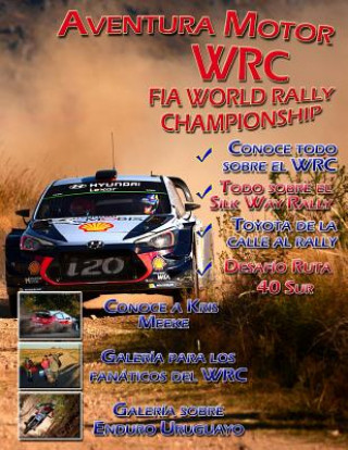 Kniha Aventura Motor. Edicion WRC Jose Maria Vilar