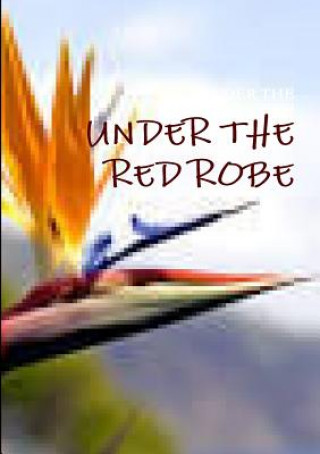 Книга Under the red robe Stanley Weyman