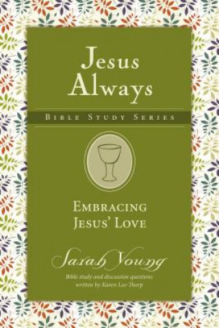 Kniha Embracing Jesus' Love Sarah Young