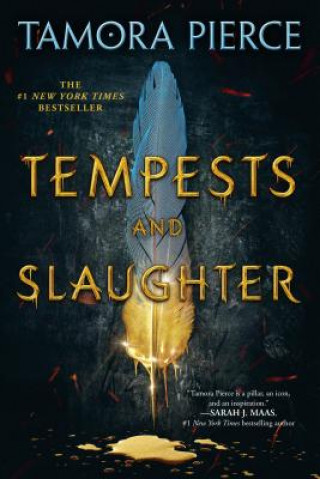 Könyv Tempests and Slaughter (The Numair Chronicles, Book One) Tamora Pierce