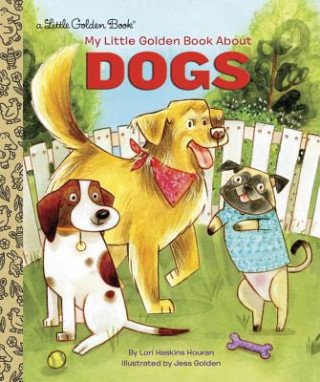 Kniha My Little Golden Book About Dogs Lori Haskins Houran