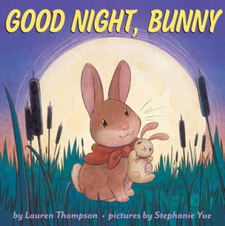 Livre Good Night, Bunny Lauren Thompson