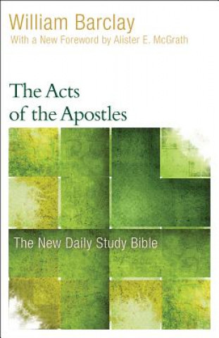 Carte The Acts of the Apostles William Barclay