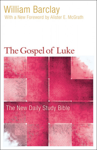 Kniha The Gospel of Luke William Barclay