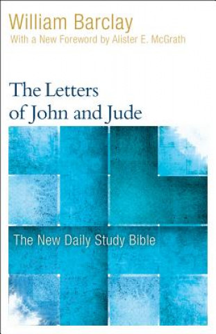 Kniha The Letters of John and Jude William Barclay