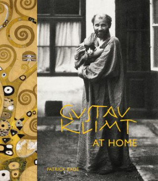 Könyv Gustav Klimt at Home Patrick Bade